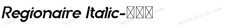 Regionaire Italic字体转换